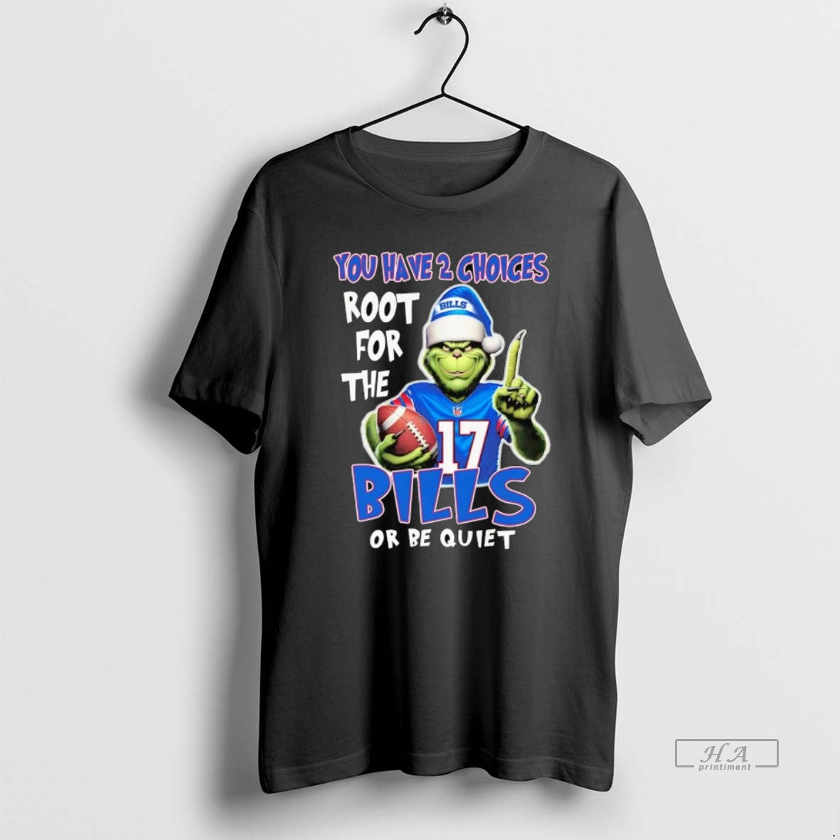 Official Grinch You Have 2 Choices Root For The Bills Or Be Quiet Christmas