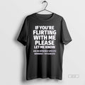 Official If Youre Flirting With Me Please Let Me Know