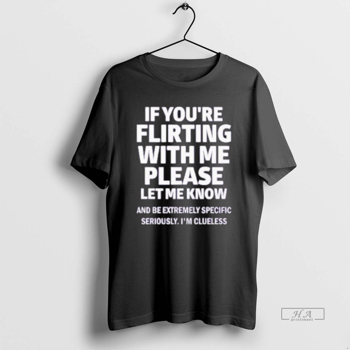 Official If Youre Flirting With Me Please Let Me Know
