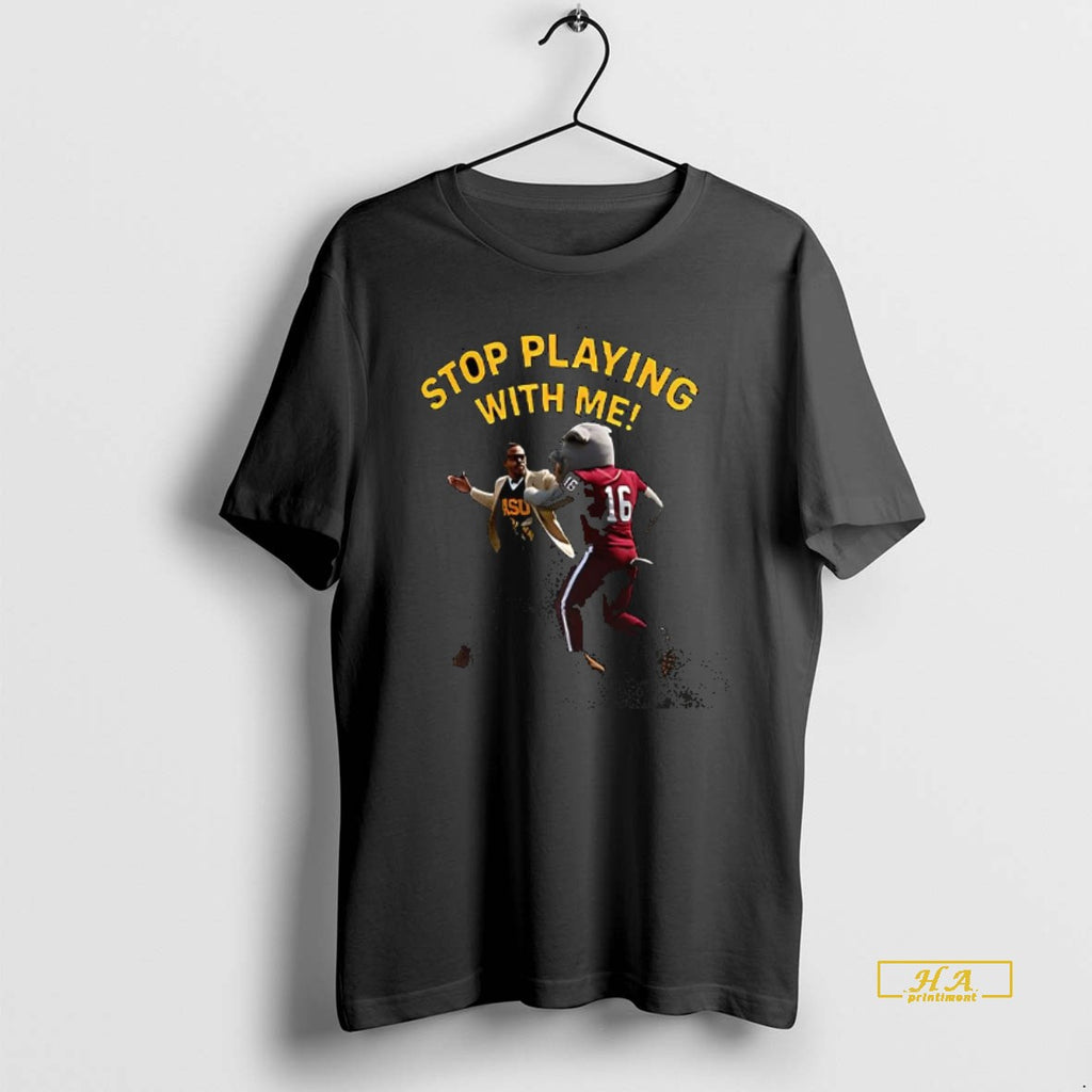Official Stop Playing With Me Cam Newton Slap Alabama Am Mascot