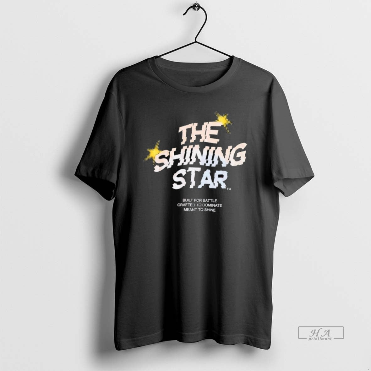 Official The Shining Star Built For Battle Crafted To Dominate Meant To Shine