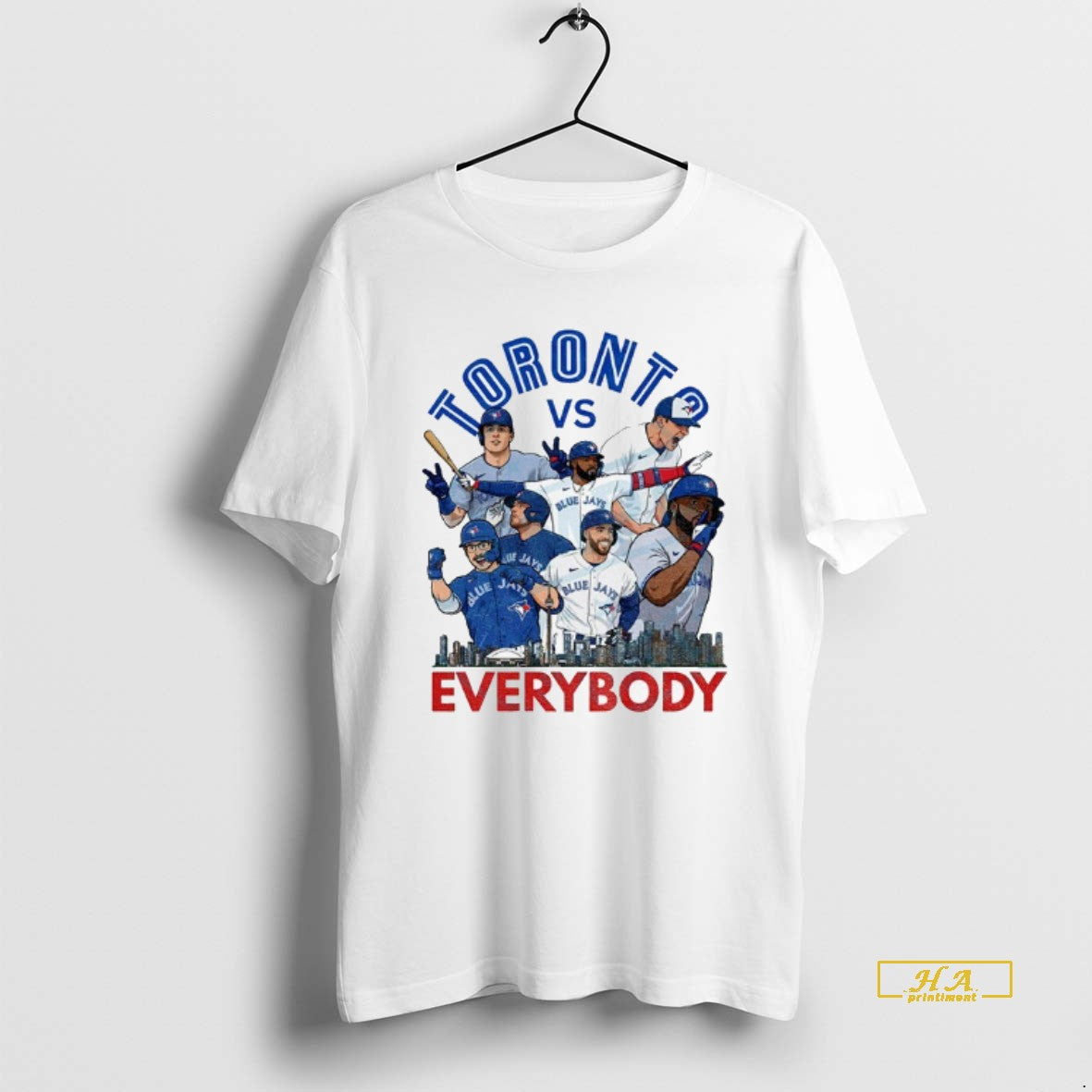 Official Toronto Vs Everybody Toronto Blue Jays World Series Champions