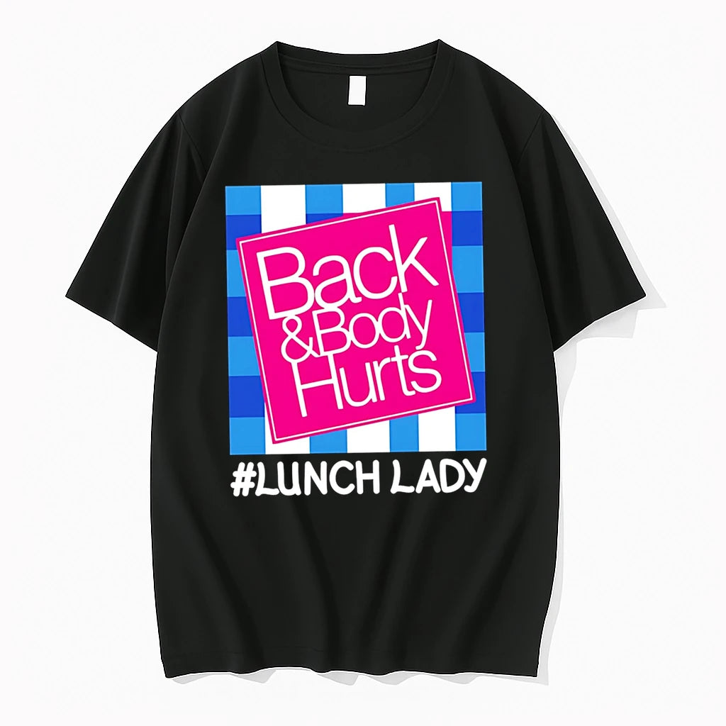Officials Back And Body Hurts Lunch Lady T Shirt Sweater