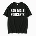 Officials Ban Male Podcasts Basic T Shirt Sweater