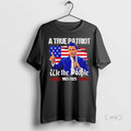 Officials Charlie Kirk A True Patriot We The People T Shirt Sweater
