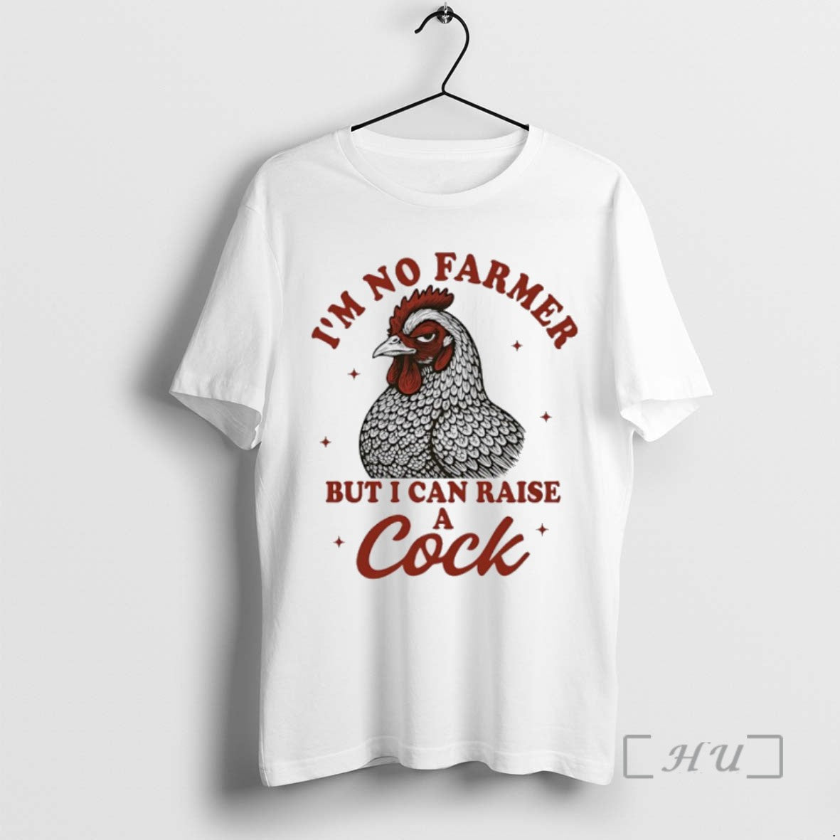 Officials Chicken Im No Farmer But I Can Raise A Cock T Shirt Sweater