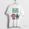Officials Coffee Christmas Tree Tis The Damn Season Tee Shirt Sweater
