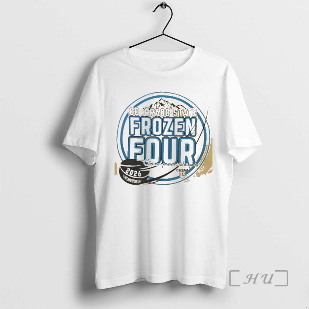 Officials Colorado State Frozen Four 2026 Chsaa State Championship Ice Hockey Premium T Shirts Sweater
