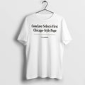 Officials Conclave Selects First Chicago Style Pope Tee Premium T Shirt