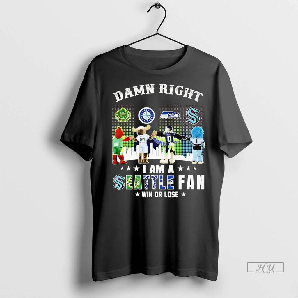 Officials Damn Right I Am A Seattle Sports Fan Win Or Lose Mascots Skyline