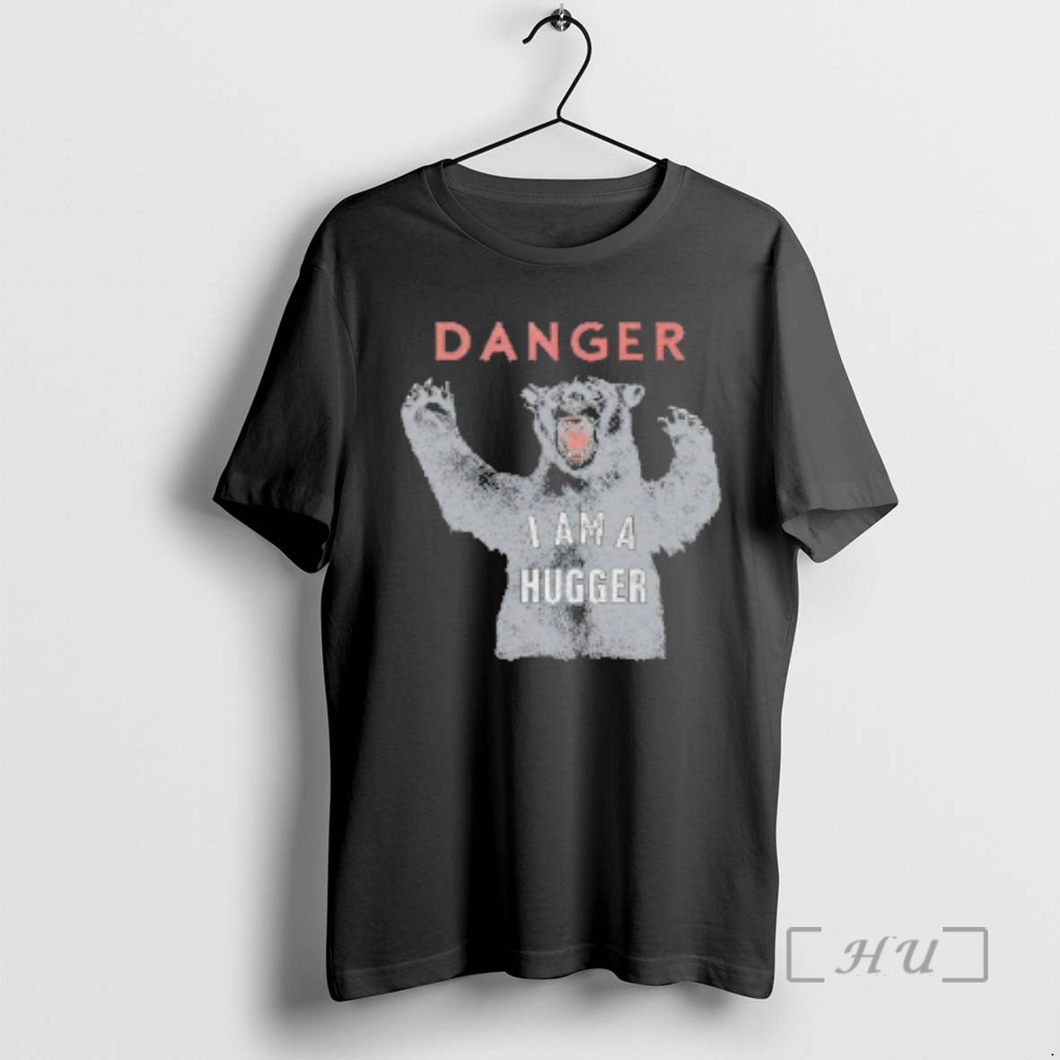 Officials Danger I Am A Hugger
