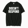 Officials Doesnt Respond T Shirt Sweater