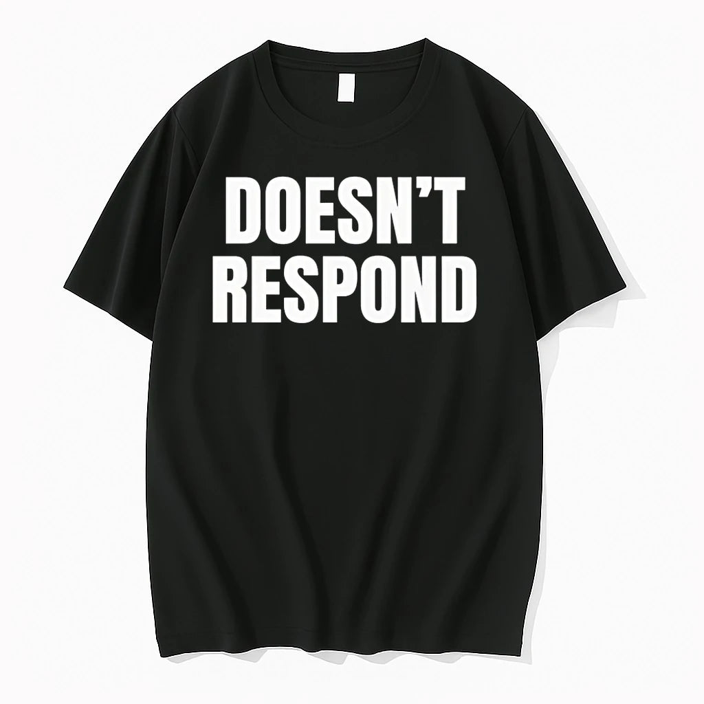 Officials Doesnt Respond T Shirt Sweater