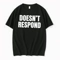 Officials Doesnt Respond Tee T Shirt Sweater