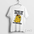 Officials Dog Im Not Fat God Gave Me Airbags Cause Im Precious Premium T Shirts