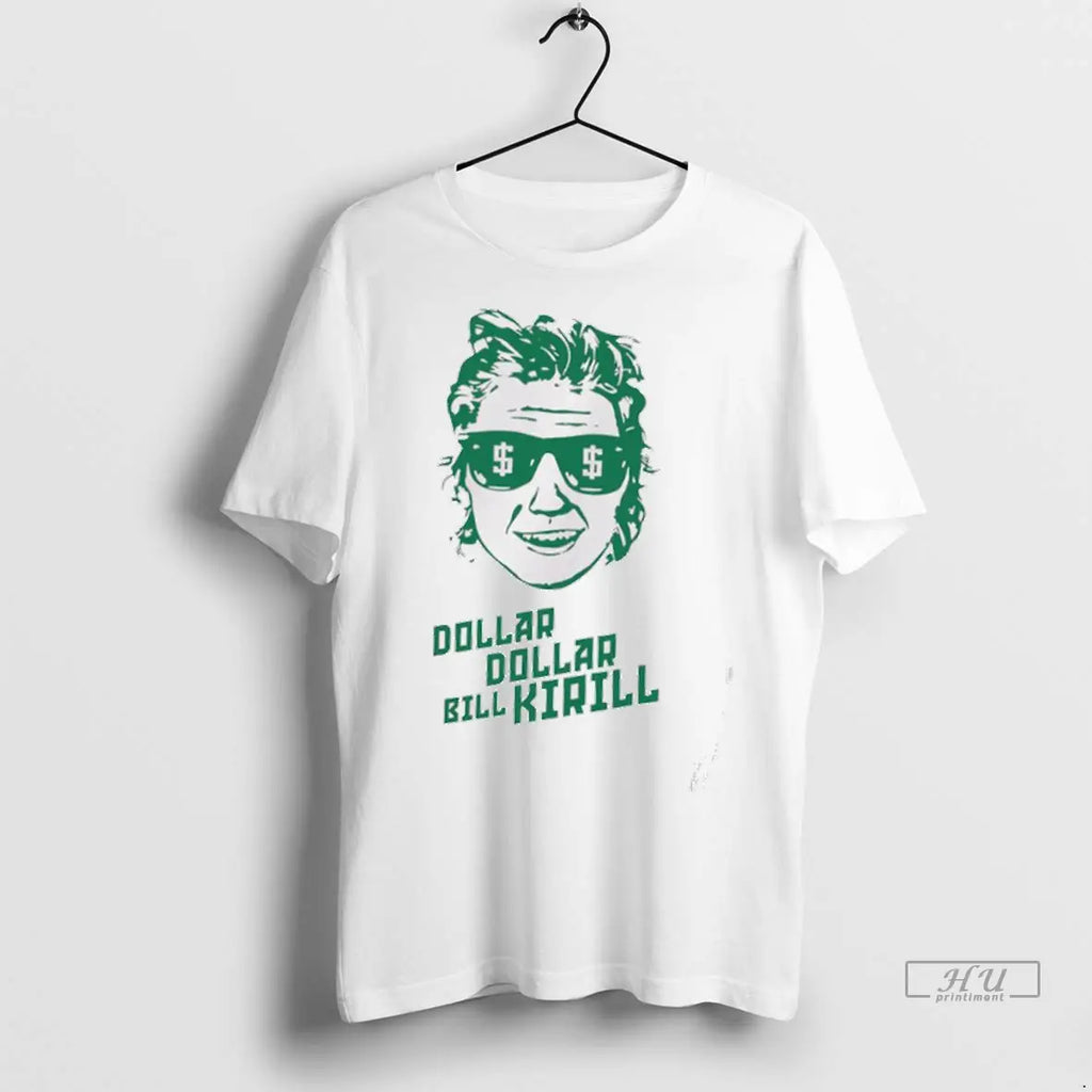 Officials Dollar Dollar Bill Kirill Face Funny T Shirts