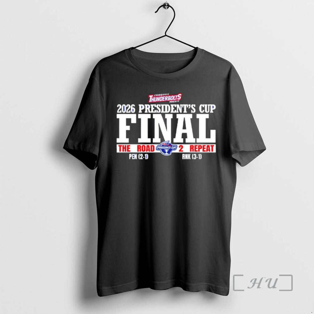 Officials Evansville Thunderbolts Hockey Presidents Cup The Road 2 Repeat 2026 Premium T Shirts Sweater