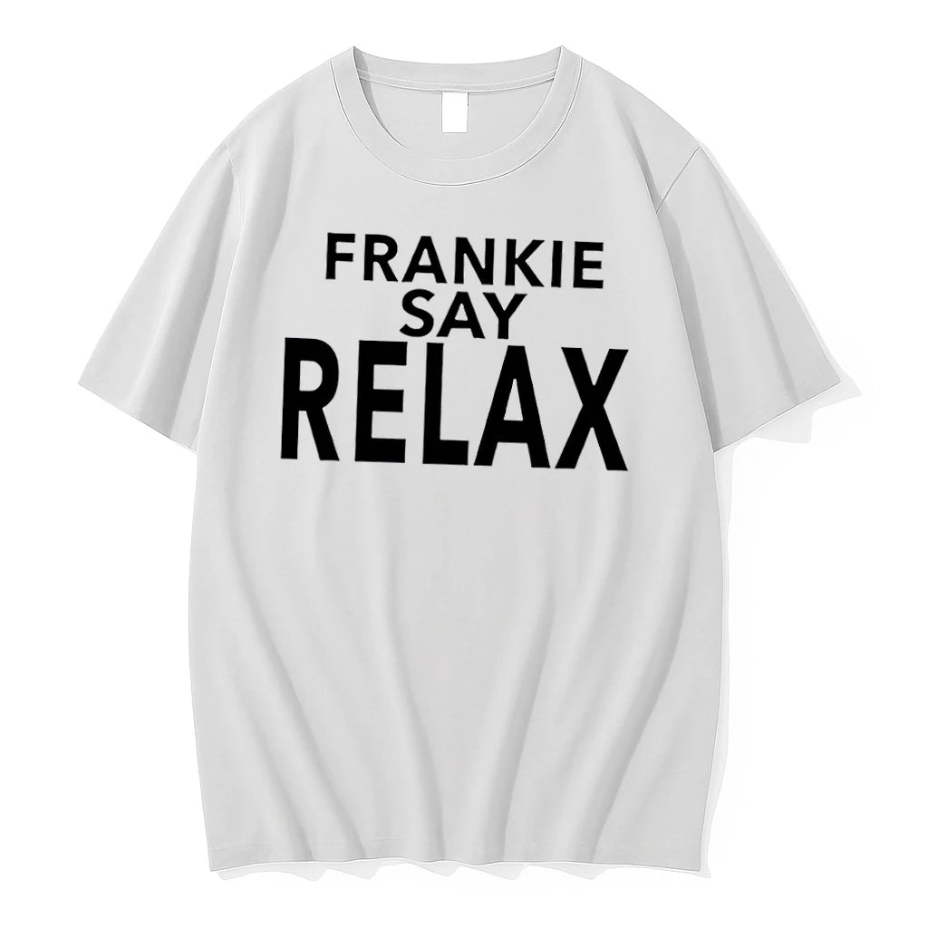 Officials Frankie Say Relax Minimalist Bold Black Sans Serif Typography White Womens