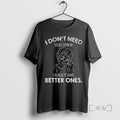 Officials Grandma I Dont Need Your Opinion I Already Have Better Ones Tee Shirt Sweater