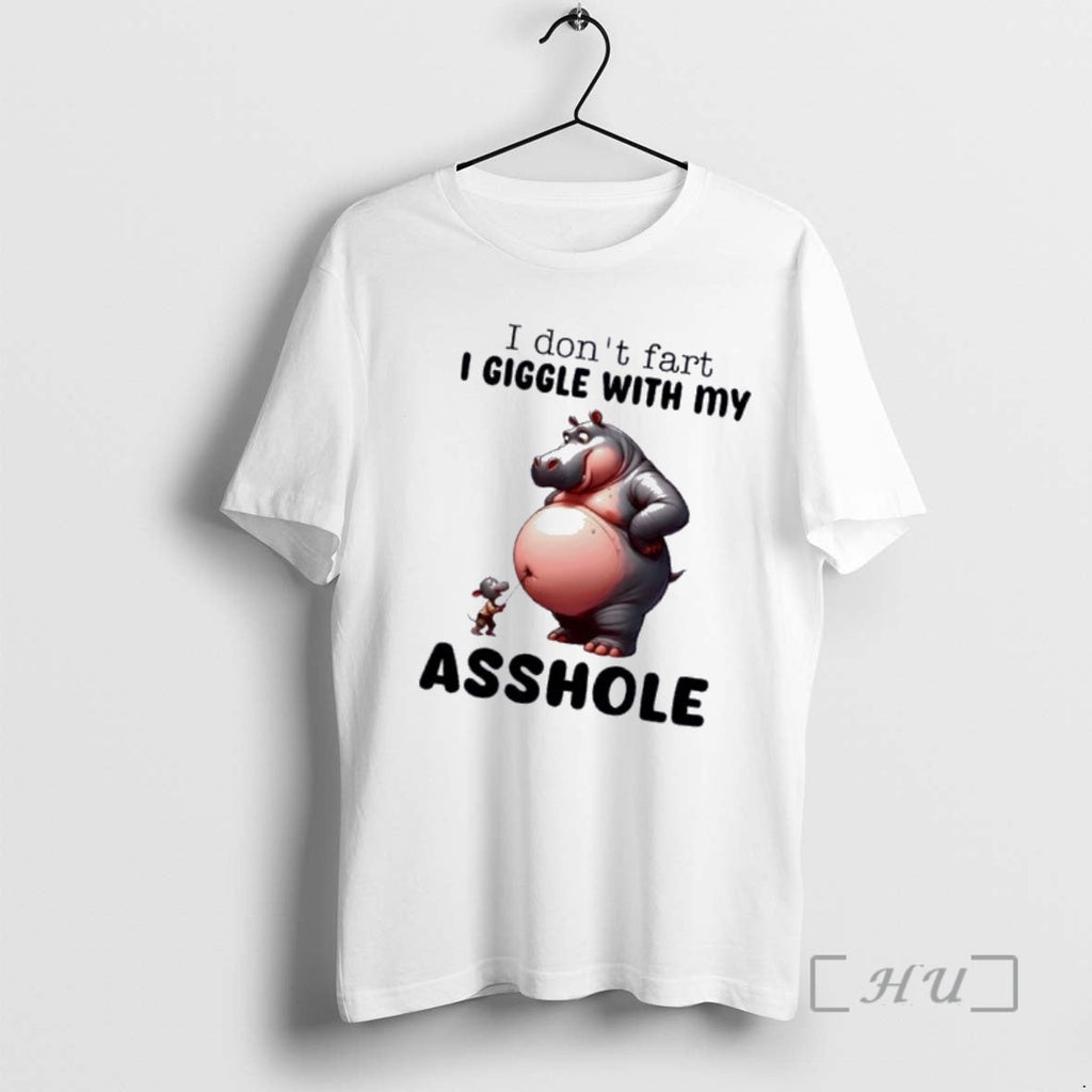 Officials Hippo I Dont Fart I Giggle With My Asshole