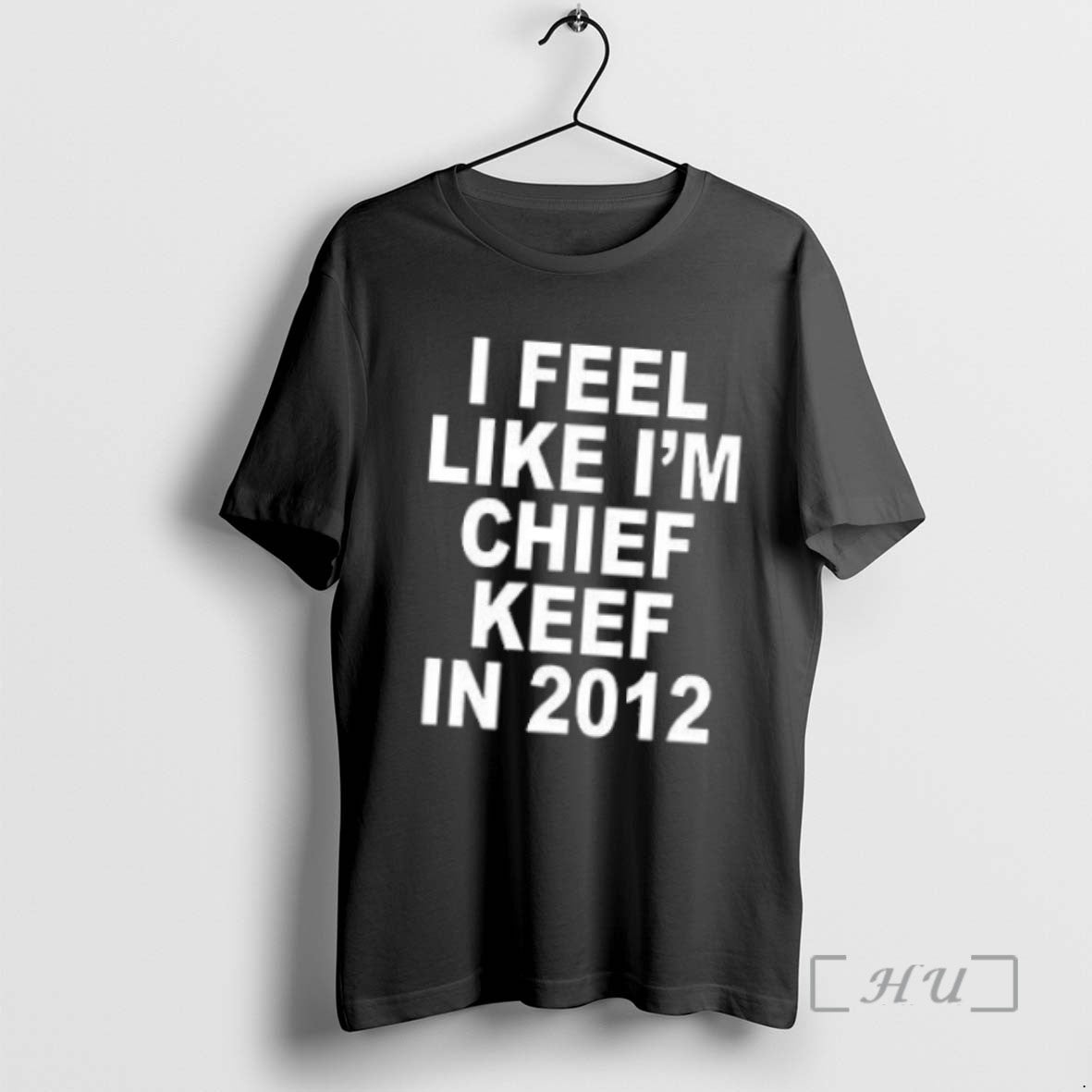 Officials I Feel Like Im Chief Keef In 2012 Tee Shirt Sweater