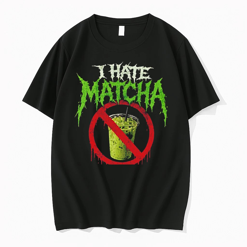 Officials I Hate Matcha Graphic Tee T Shirt Sweater