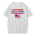 Officials I Have Never Taken Any Money From Aipac Tee T Shirt Sweater
