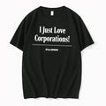 Officials I Just Love Corporations The Onion Satire Tee Premium T Shirt