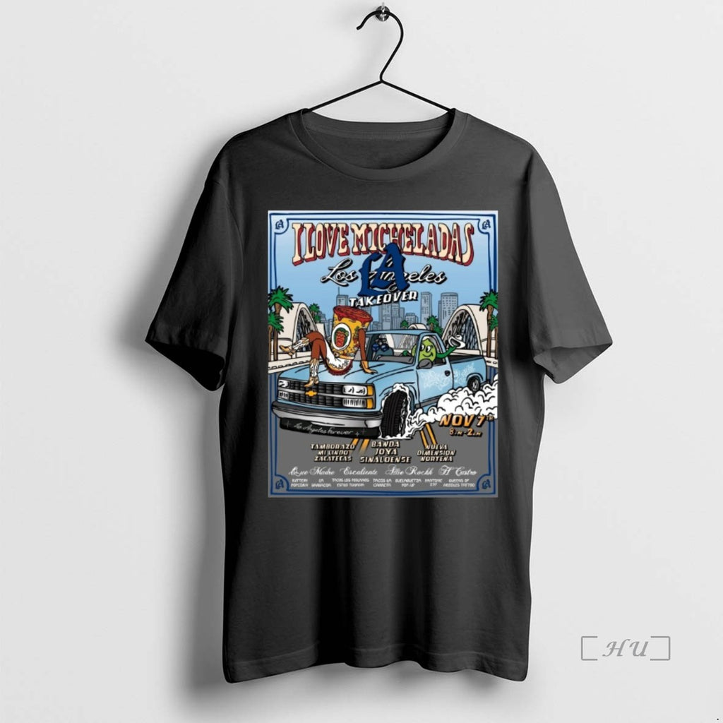 Officials I Love Micheladas Los Angeles Takeover November 7th 2025 T Shirt Sweater