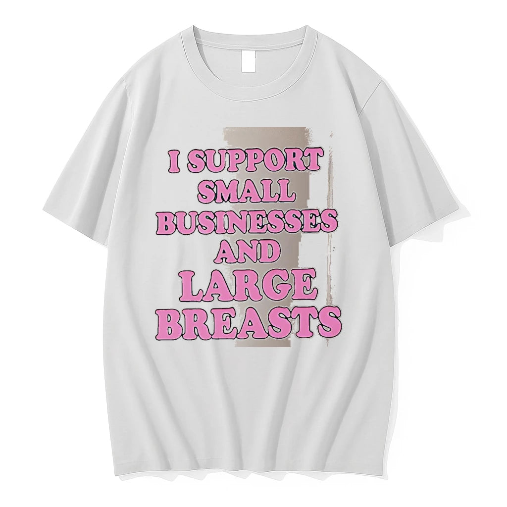 Officials I Support Small Businesses And Large Breasts White Premium T Shirt