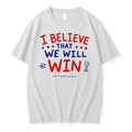 Officials I Believe That We Will But If Dont Who Cares Tee T Shirt Sweater