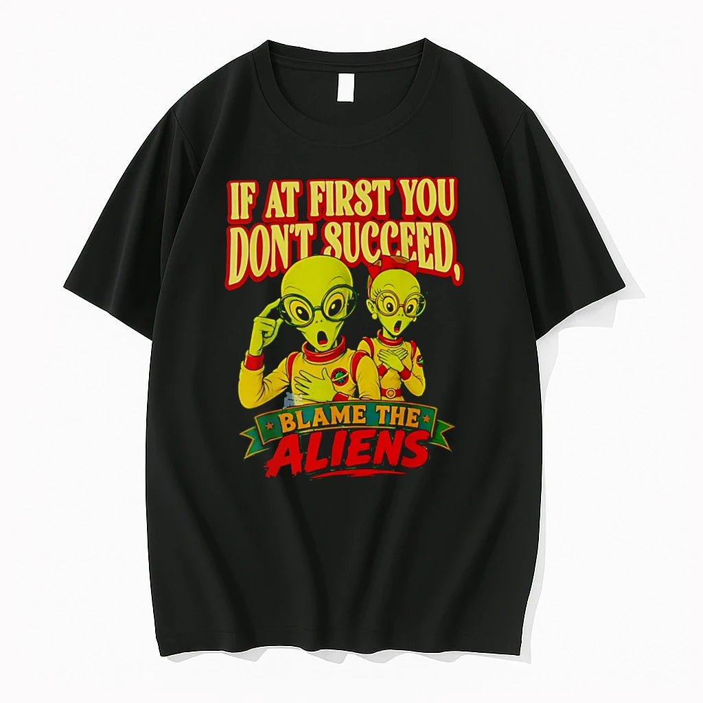 Officials If At First You Dont Succeed Blame The Aliens Premium T Shirt