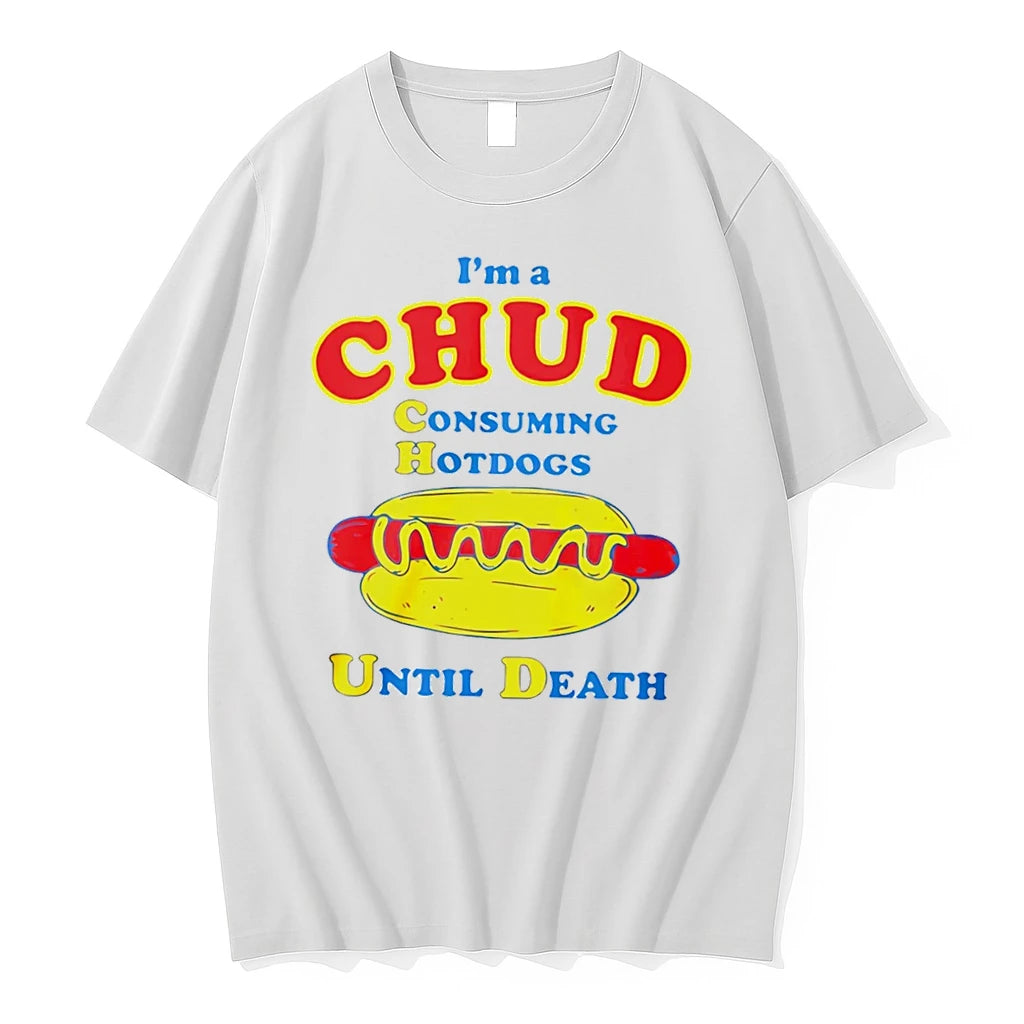 Officials Im A Chud Consuming Hotdogs Until Death Tee T Shirt Sweater