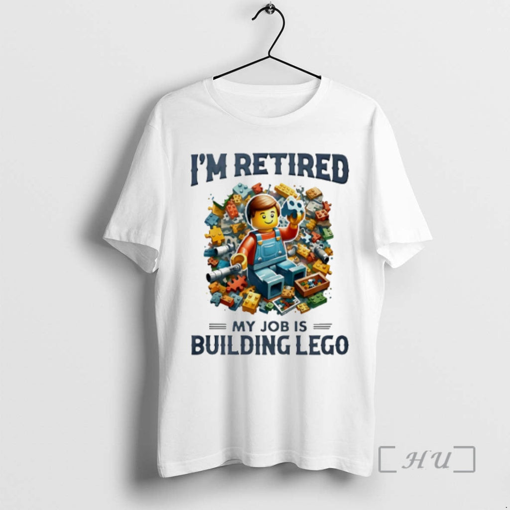 Officials Im Retired My Job Is Building Lego