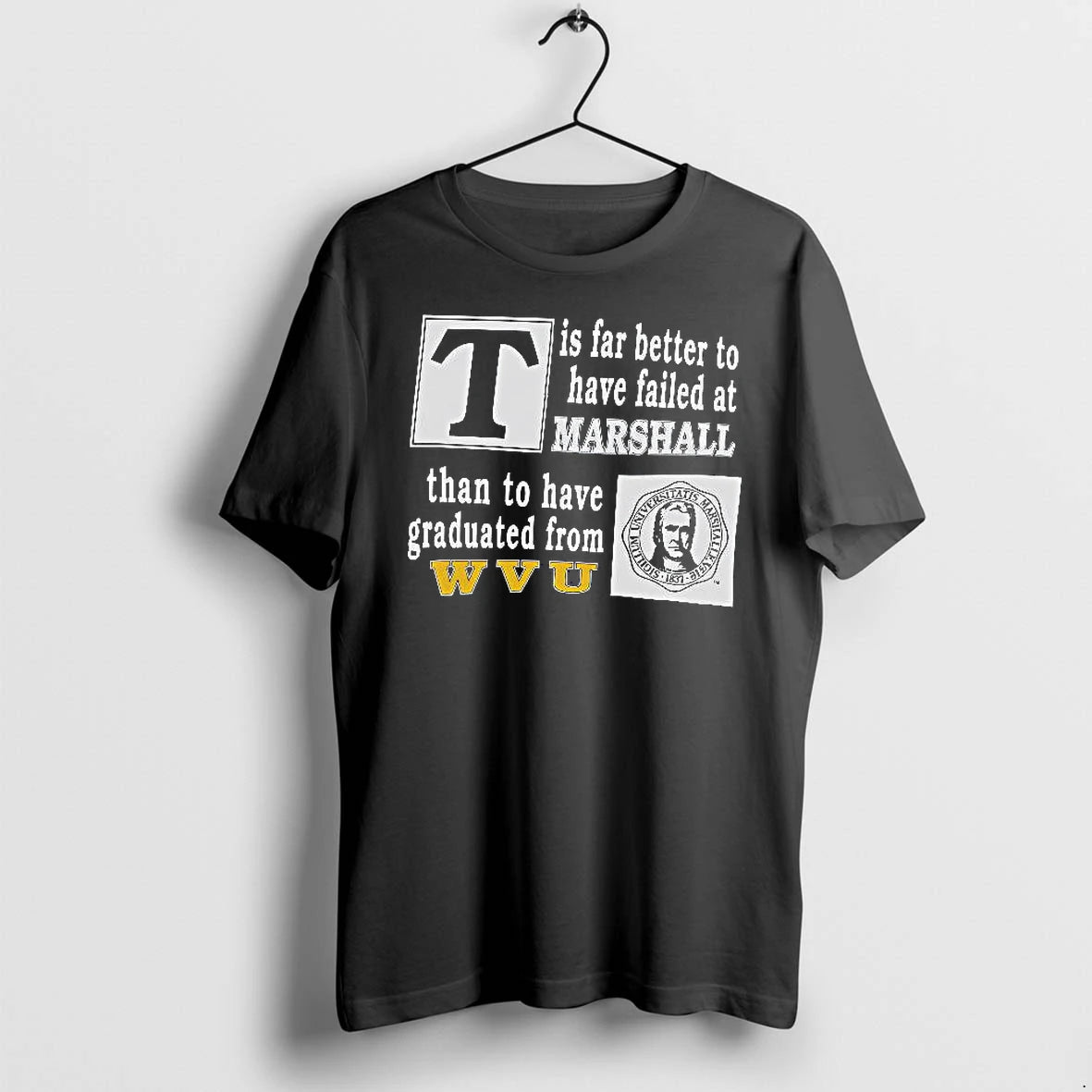 Officials Is Far Better To Have Failed At Marshall Premium T Shirt