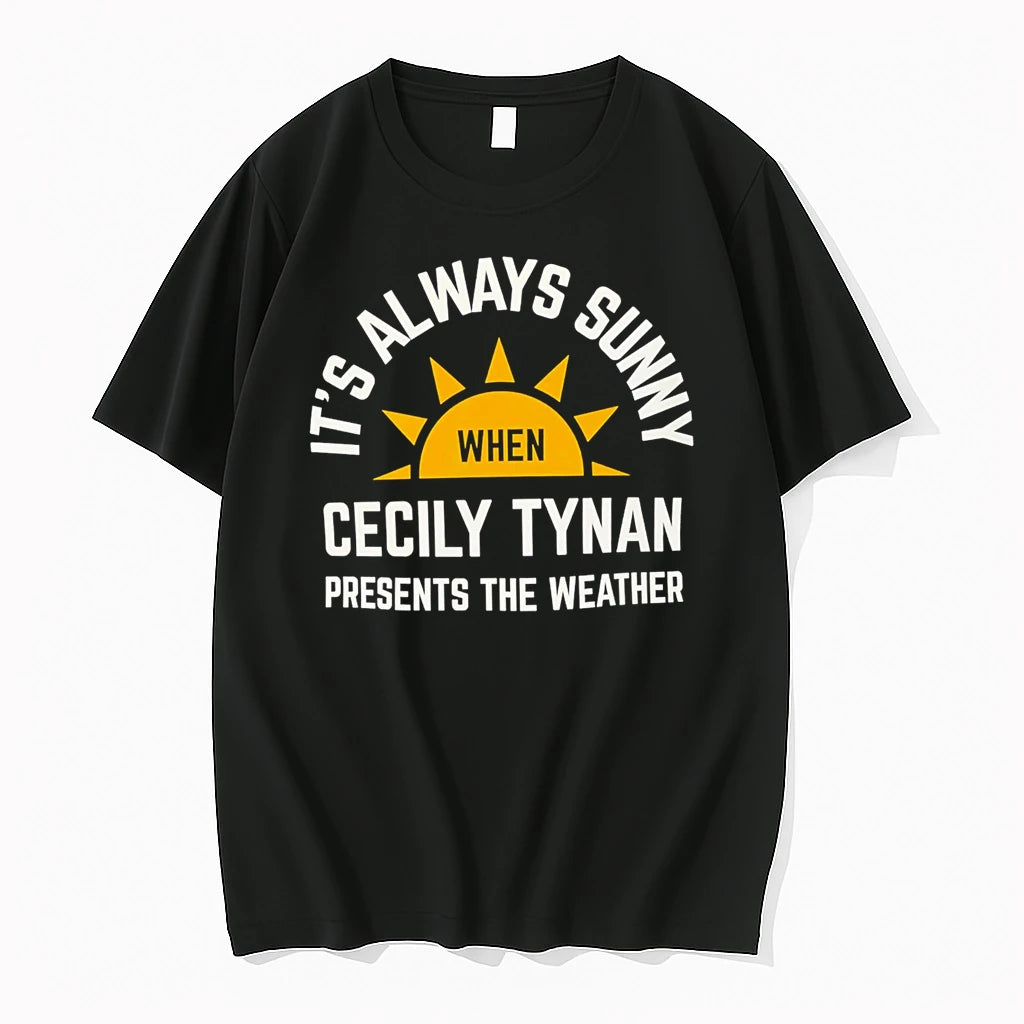 Officials Its Always Sunny When Cecily Tynan Presents The Weather Premium T Shirt