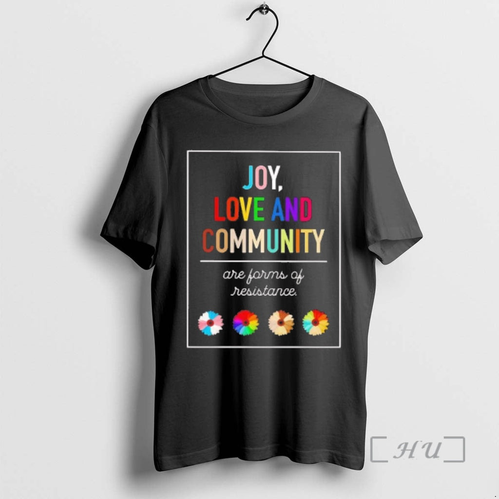 Officials Joy Love And Community Are Forms Of Resistance