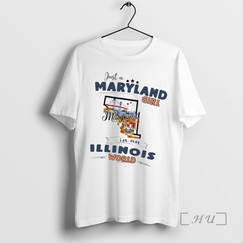 Officials Just A Maryland Girl Girl In A Illinois World Map Premium T Shirts Sweater