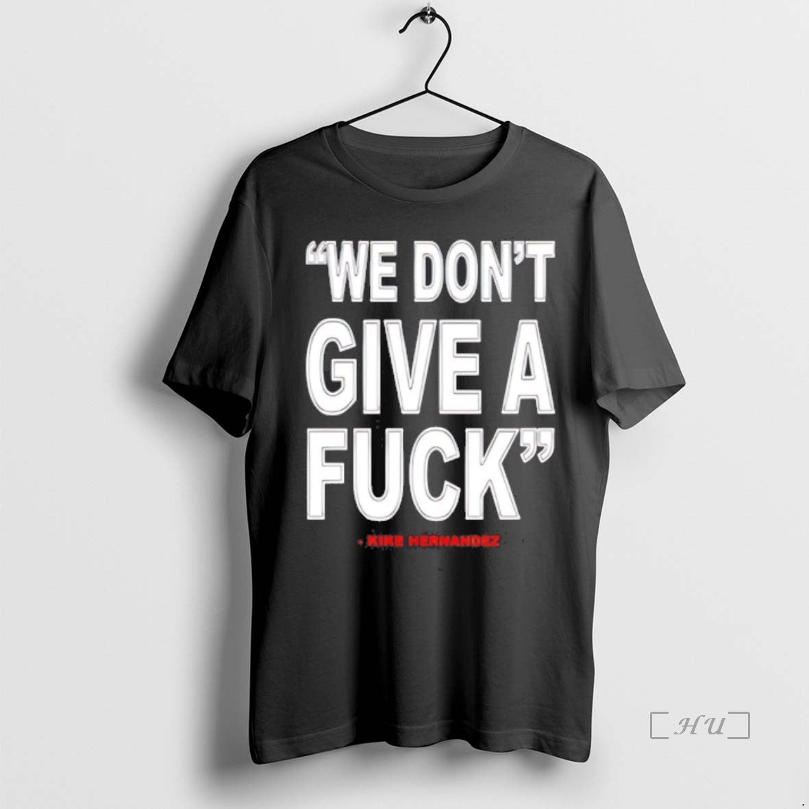 Officials Kike Hernandez La Dodgers We Dont Give A Fuck T Shirt Sweater