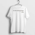 Officials Let The Fucking Begin The Onion Americas Finest News Source Tee