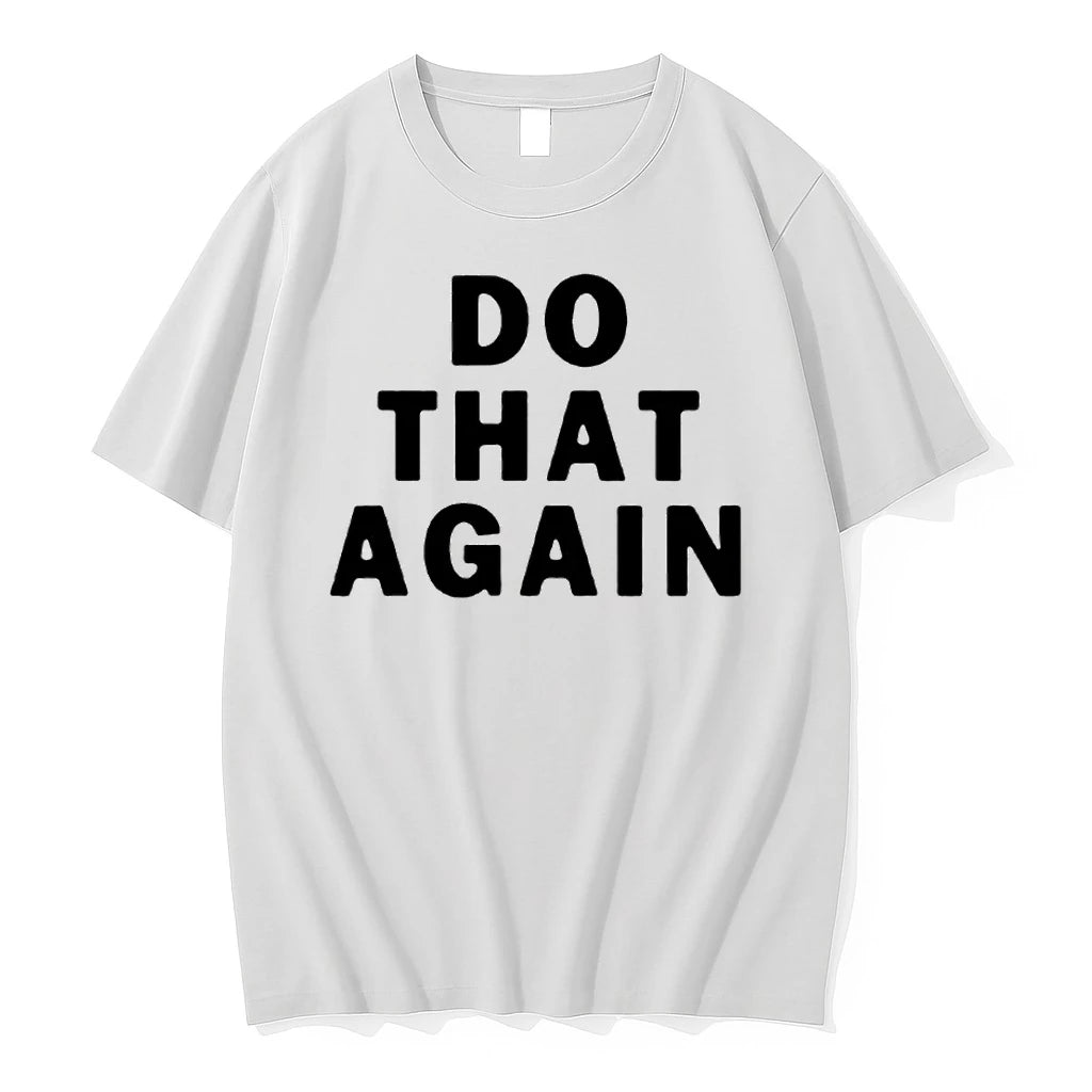 Officials Malcolm Todd Do That Again T Shirt Sweater