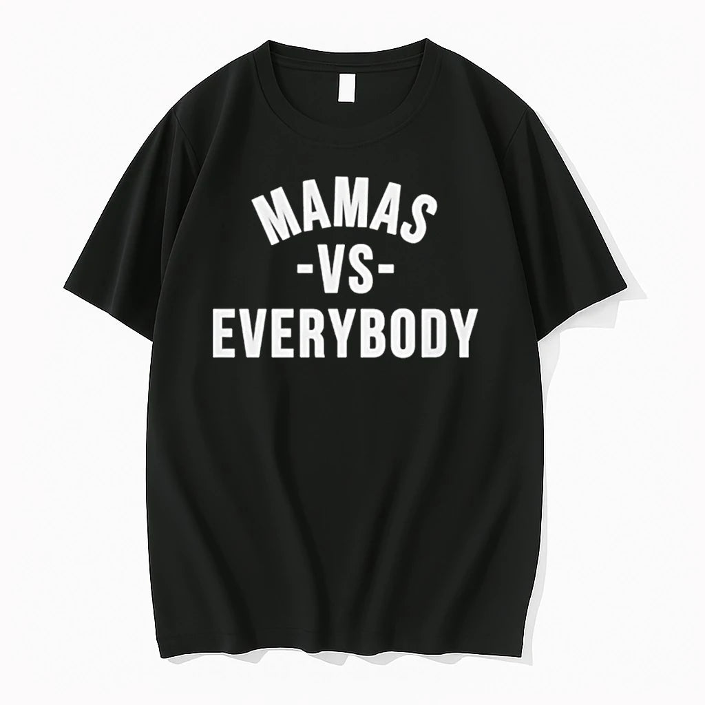 Officials Mamas Vs Everybody T Shirt Sweater