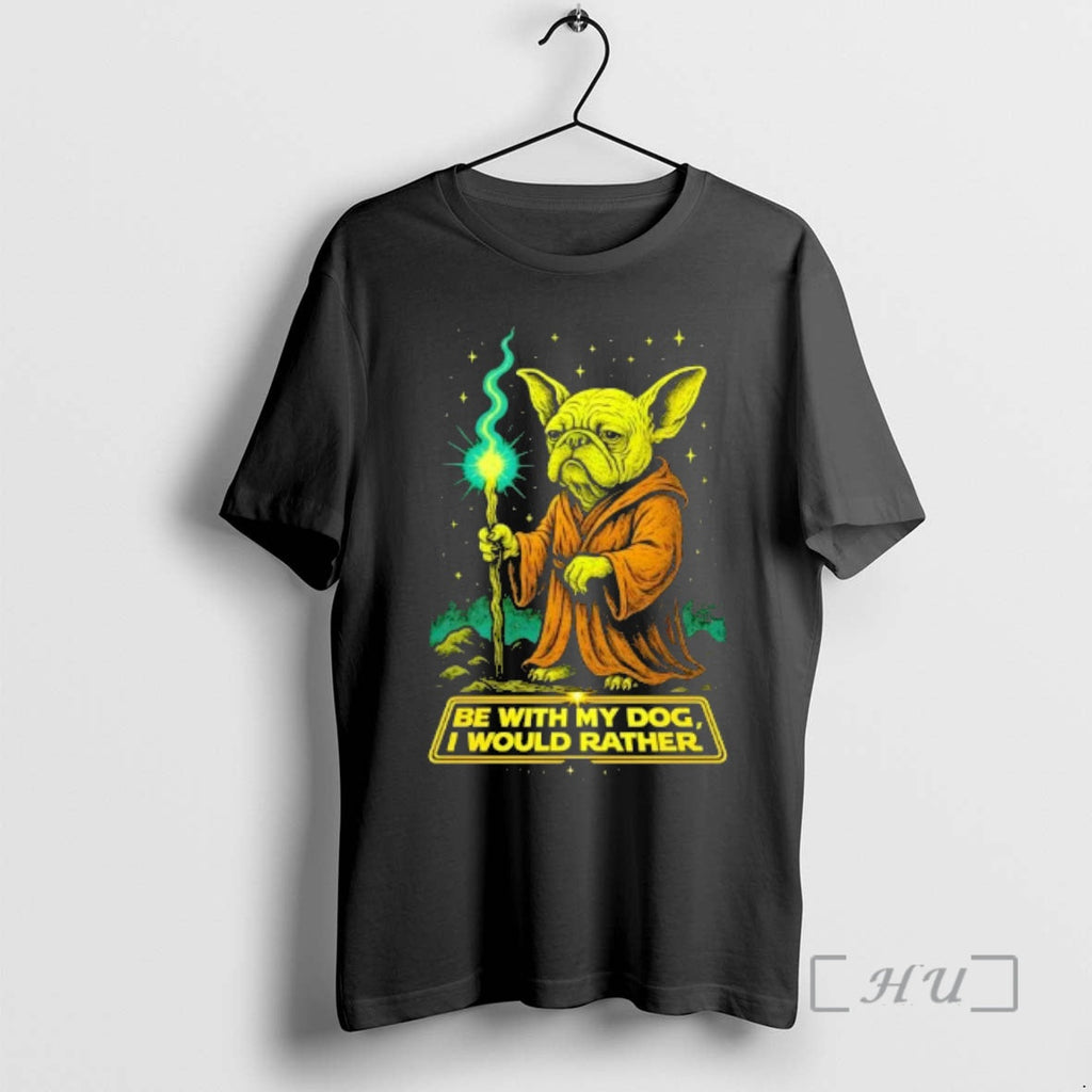Officials Master Doga Classic Vibes Be With My Dog I Would Rather Premium T Shirts