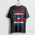 Officials Merica Drinking Booze And Refusing To Lose Since 1776 T Shirt Sweater