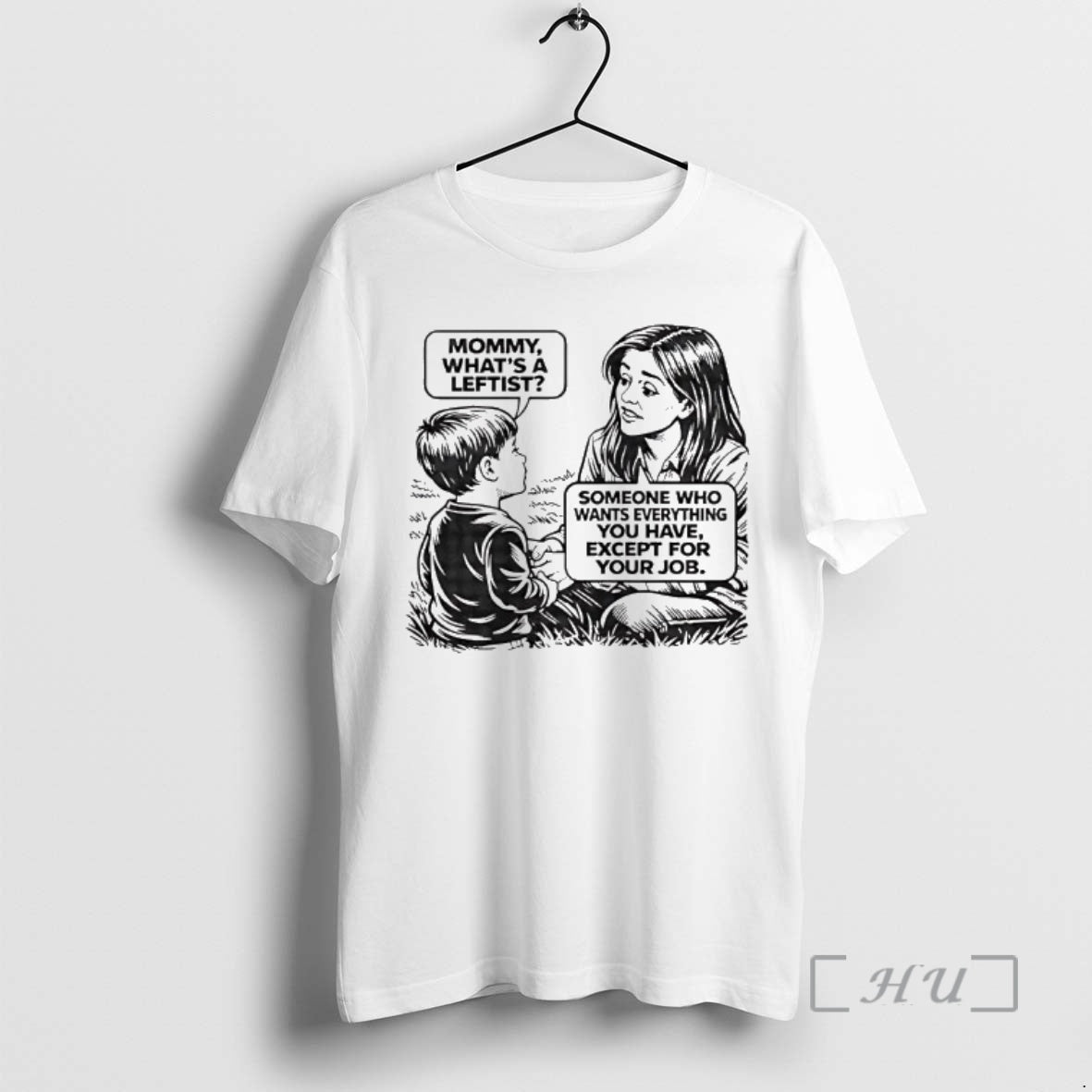 Officials Mommy Whats A Leftist Someone Who Wants Everything You Have Premium T Shirts Sweater