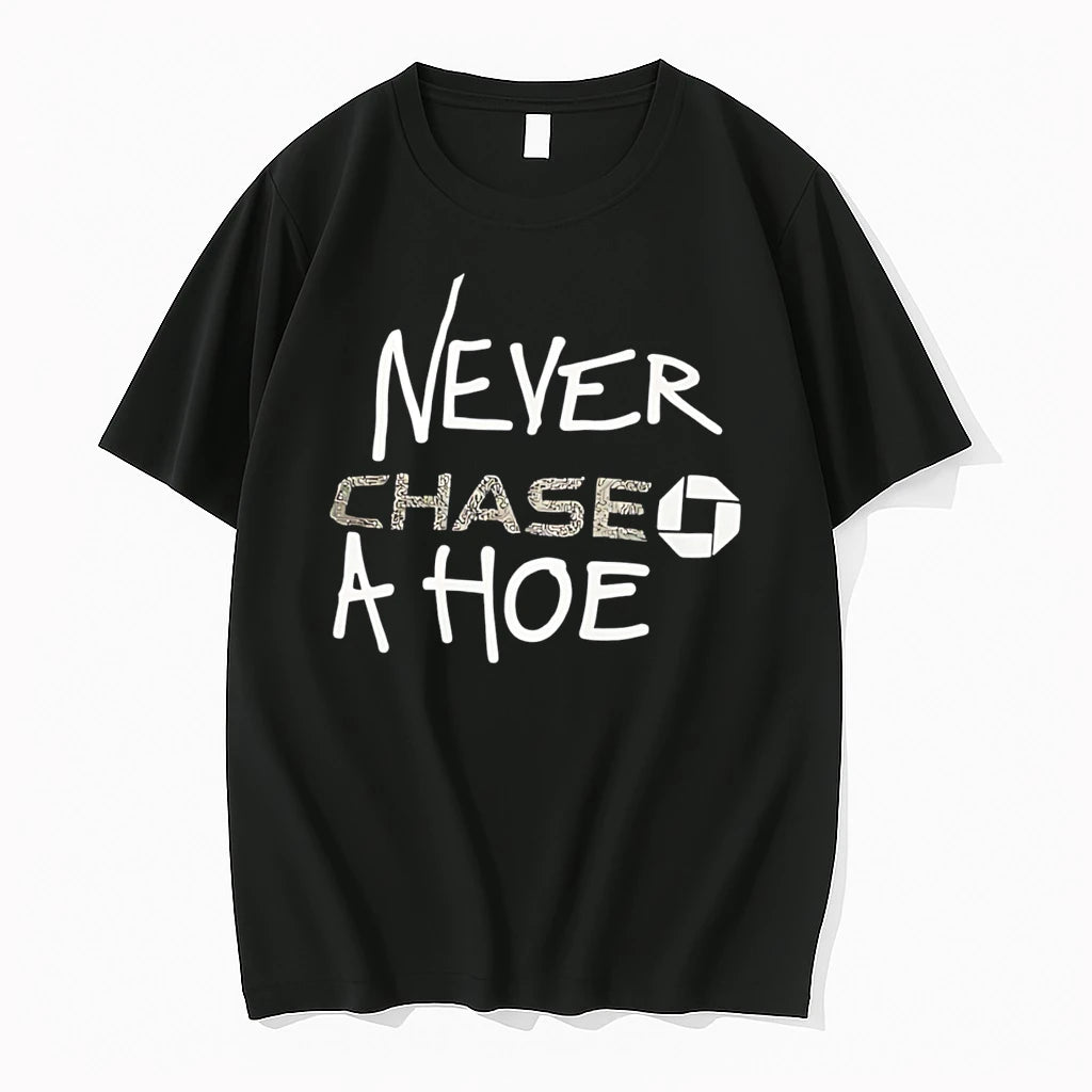 Officials Never Chase A Hoe Tee T Shirt Sweater
