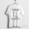 Officials Never Underestimate A Woman Who Believes In Jesus In Her Seventies Premium T Shirts