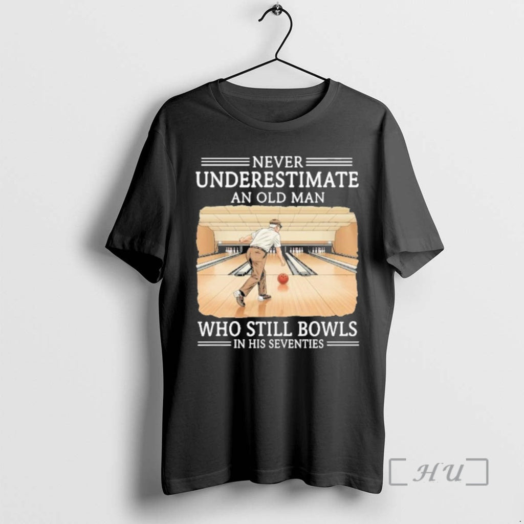 Officials Never Underestimate An Old Man Who Still Bowls In His Seventies Premium T Shirts