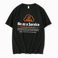 Officials No As A Service Cloud Based Rejection T Shirt Sweater