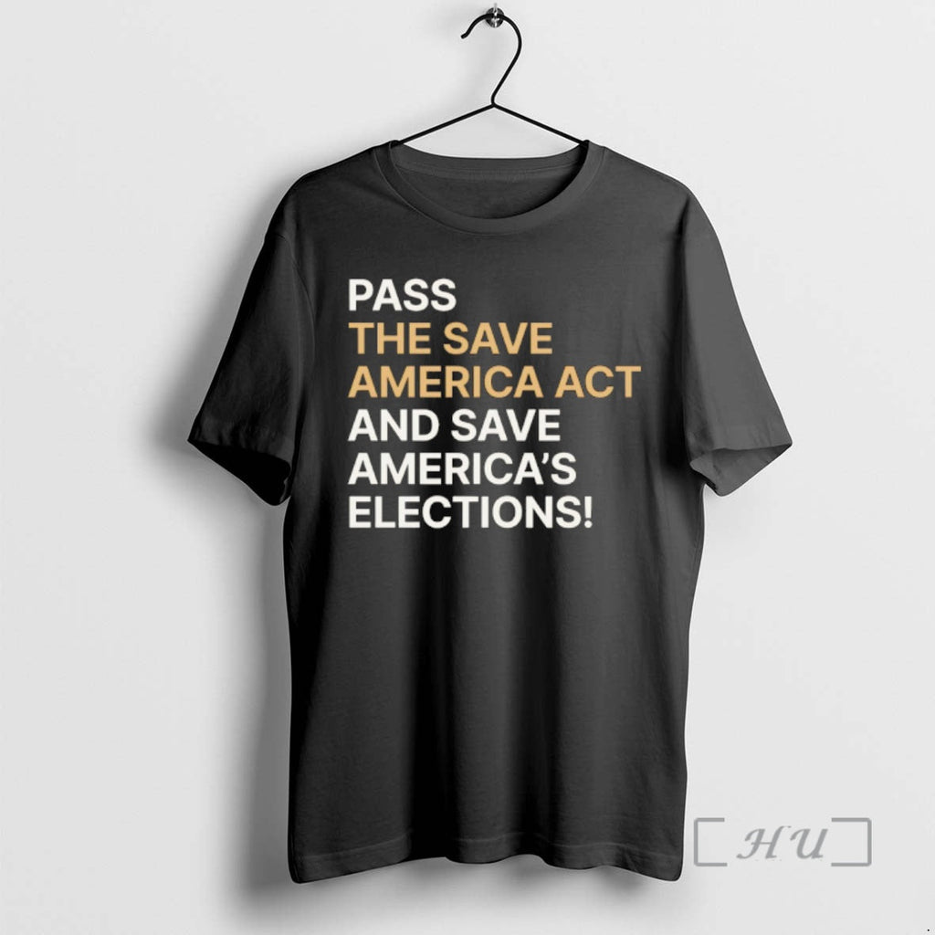 Officials Pass The Save America Act And Save Americas Elections